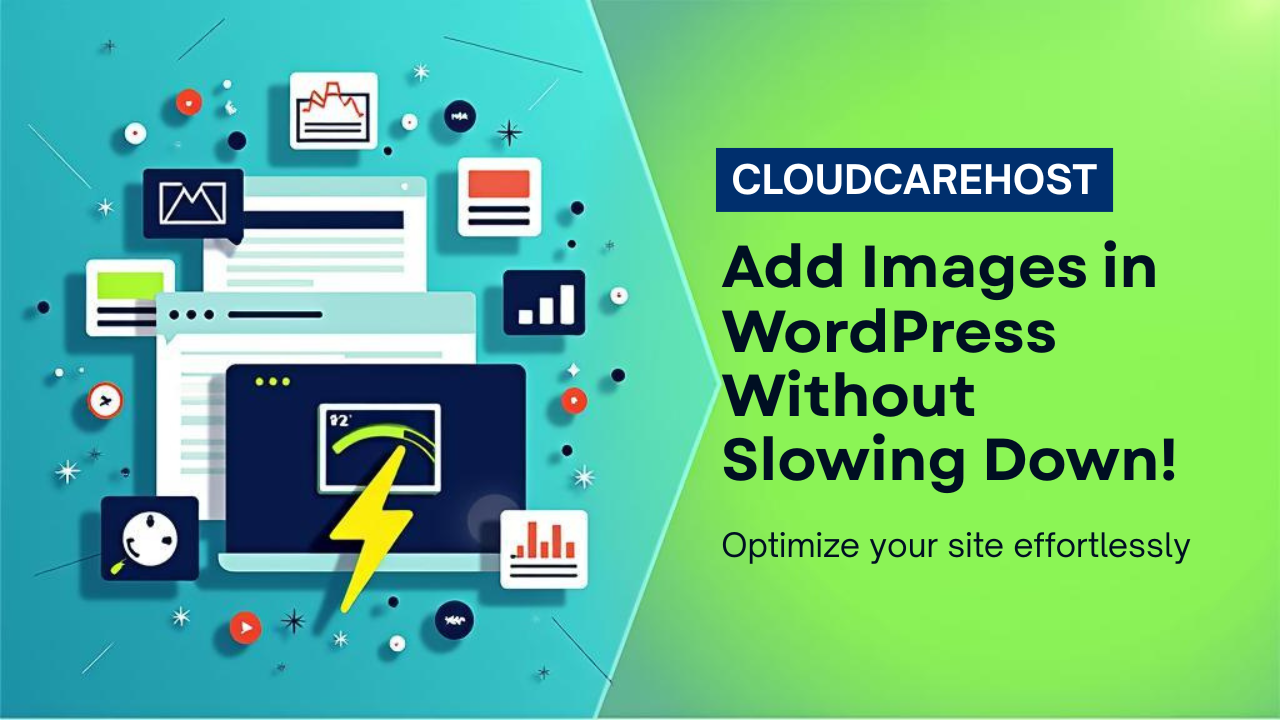 How to Add Images and Media in WordPress Without Slowing Down Your Site